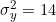 \sigma ^{2} _{y} =14