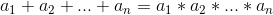 a_1+a_2+...+a_n=a_1*a_2*...*a_n