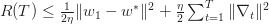 R(T)\le \frac{1}{2\eta}\|w_1-w^*\|^2+\frac{\eta}{2}\sum_{t=1}^T\|\nabla_t\|^2