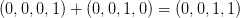 (0,0,0,1)+(0,0,1,0)=(0,0,1,1)