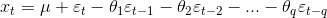 x_t=\mu +\varepsilon _t-\theta _1\varepsilon _{t-1}-\theta _2\varepsilon _{t-2}-...-\theta _q\varepsilon _{t-q}