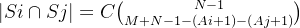 \left | Si \cap Sj\right | = C\binom{N-1}{M+N-1 -\left ( Ai+1 \right ) -\left ( Aj+1 \right )}