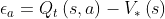 \epsilon _{a}=Q_{t}\left ( s,a \right )-V_{*}\left ( s \right )