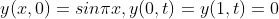 y(x,0)=sin\pi x,y(0,t)=y(1,t)=0