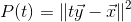 P(t)=\left \| t\vec{y} - \vec{x} \right \| ^2