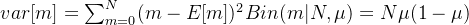 var[m]=\sum^N_{m=0}(m-E[m])^2Bin(m|N,\mu)=N\mu(1-\mu)