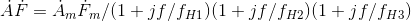 \dot{A}\dot{F}= \dot{A}_{m}\dot{F}_{m}/(1+jf/ f_{H1})(1+jf/ f_{H2})(1+jf/ f_{H3})