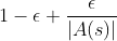 1-\epsilon+\frac{\epsilon}{|A(s)|}