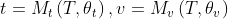 t=M_{t}\left ( T,\theta {_t{_{}^{}}} \right ),v=M_{v}\left ( T,\theta {_v{_{}^{}}} \right )