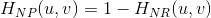 H_{NP}(u,v)=1-H_{NR}(u,v)