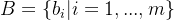 B=\{b_i|i=1,...,m\}