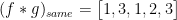 (f*g)_{same}=\begin{bmatrix} 1,3,1,2,3 \end{bmatrix}