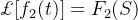 \pounds [f_{2}(t)]=F_{2}(S)