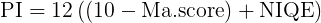 \large \mathrm{PI}=12\left (\left ( 10-\mathrm{Ma.score} \right ) +\mathrm{NIQE} \right )