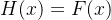 H(x)=F(x)