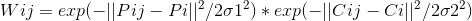 Wij = exp(-||Pij-Pi||^2/2\sigma1^2)* exp(-||Cij-Ci||^2/2\sigma2^2)