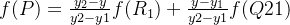 f(P) = \frac{y_2 - y}{y2 - y1}f(R_{1}) + \frac{y - y_1}{y2 - y1}f(Q21)