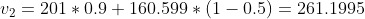 v_{2}=201*0.9+160.599*(1-0.5)=261.1995