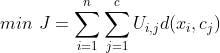 gif.latex?min%5C%20J=%5Csum_%7Bi=1%7D%5E%7Bn%7D%5Csum_%7Bj=1%7D%5E%7Bc%7D%20U_%7Bi,j%7Dd(x_%7Bi%7D,c_%7Bj%7D)