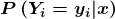 \boldsymbol{P\left ( Y_{i}=y_{i}|x \right )}