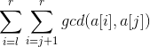 \sum_{i=l}^{r}\sum_{i=j+1}^{r}gcd(a[i],a[j])