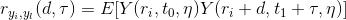 r_{y_i,y_l}(d, \tau) = E[Y(r_i,t_0,\eta)Y(r_i+d,t_1+\tau,\eta)]