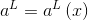 a^{L}=a^{L}\left ( x \right )