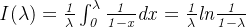 \mathit{I(\lambda )=\frac{1}{\lambda }\int_{0}^{\lambda }\frac{1}{1-x}dx=\frac{1}{\lambda }ln\frac{1}{1-\lambda }}