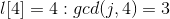 l[4]=4:gcd(j,4)=3