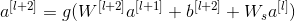 a^{[l+2]}=g(W^{[l+2]}a^{[l+1]}+b^{[l+2]}+W_{s}a^{[l]})