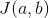 J(a , b )