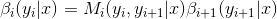 \beta_i(y_i|x)=M_i(y_i,y_{i+1}|x)\beta_{i+1}(y_{i+1}|x)