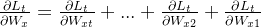 \frac{\partial L_{t}}{\partial W_{x}}=\frac{\partial L_{t}}{\partial W_{xt}}+...+\frac{\partial L_{t}}{\partial W_{x2}}+\frac{\partial L_{t}}{\partial W_{x1}}