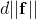 d||\mathbf{f}||