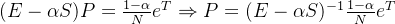 (E- \alpha S)P = \frac{1-\alpha }{N}e^{T} \Rightarrow P = (E- \alpha S)^{-1}\frac{1-\alpha }{N}e^{T}