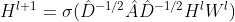 H^{l+1} = \sigma(\hat D^{-1/2}\hat A \hat D^{-1/2} H^{l}W^{l})