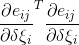 \frac{\partial e_{ij}}{\partial \delta \xi_i}^T\frac{\partial e_{ij}}{\partial \delta \xi_i}