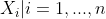 {X_{i} | i=1, ..., n}