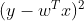 (y-w^{T}x)^{2}