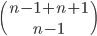 {n - 1 + n + 1} \choose {n - 1}