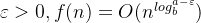 \varepsilon >0,f(n)=O(n^{log_{b}^{a-\varepsilon }})