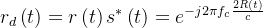 r_{d}\left ( t \right )=r\left ( t \right )s^{*}\left ( t \right )=e^{-j2\pi f_{c}\frac{2R\left ( t \right )}{c}}