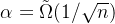 \alpha=\tilde \Omega(1/\sqrt n)