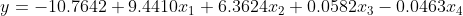 y=-10.7642+9.4410x_1+6.3624x_2+0.0582x_3-0.0463x_4