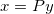 X=PY