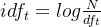 idf_t=log\frac{N}{df_t}