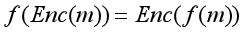 f为任意运算，Enc为加密函数，m指明文