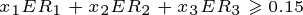 \tiny x_{1} ER_{1}+x_{2} ER_{2}+x_{3}ER_{3} \geqslant0.15