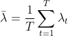 \bar{\lambda }=\frac{1}{T}\sum_{t=1}^{T}\lambda _{t}