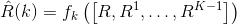 \hat{R}(k)=f_{k}\left(\left[R, R^{1}, \ldots, R^{K-1}\right]\right)